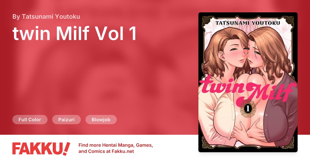  twin Milf Vol 1 Hentai by Tatsunami Youtoku - FAKKU