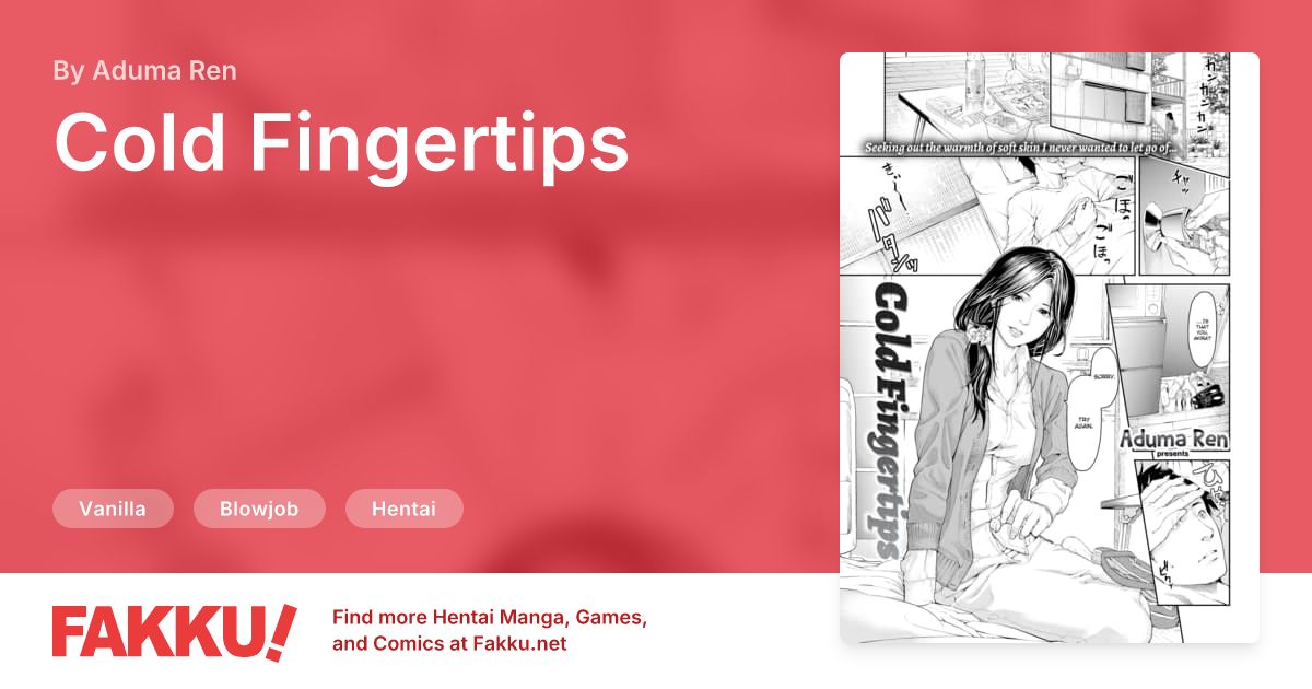 Cold Fingertips Hentai by Aduma Ren - FAKKU