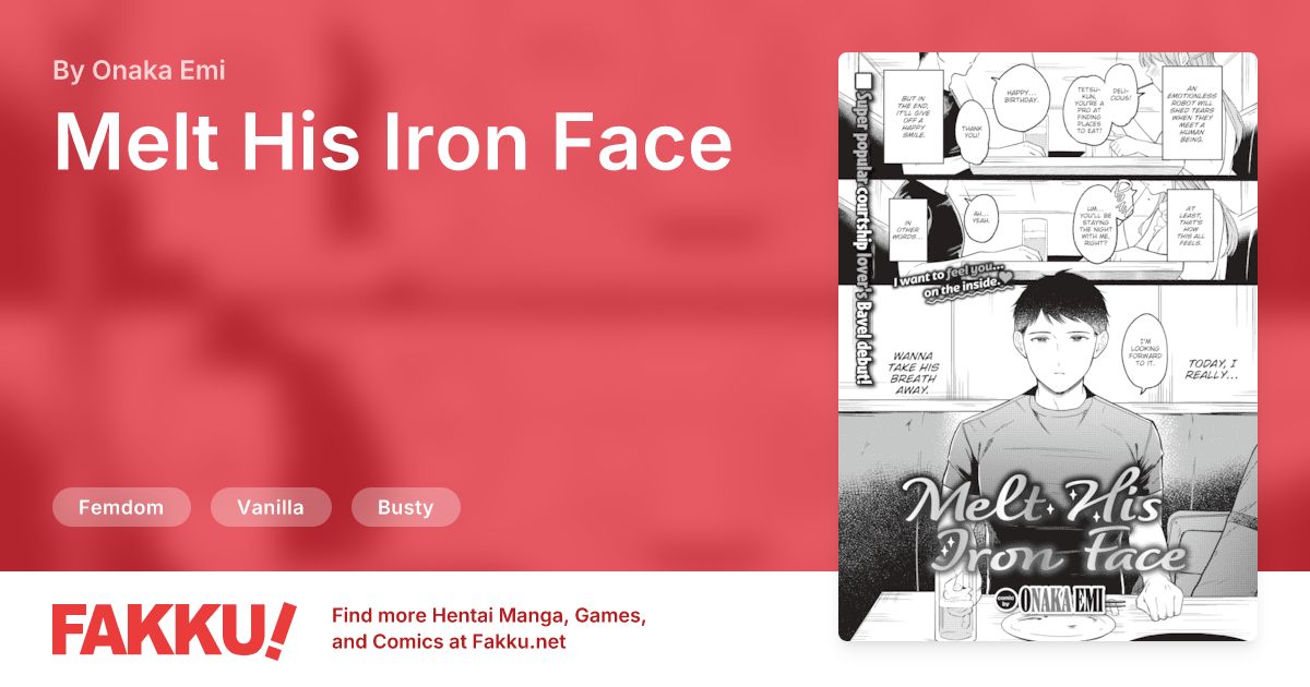Melt His Iron Face Hentai by Onaka Emi - FAKKU