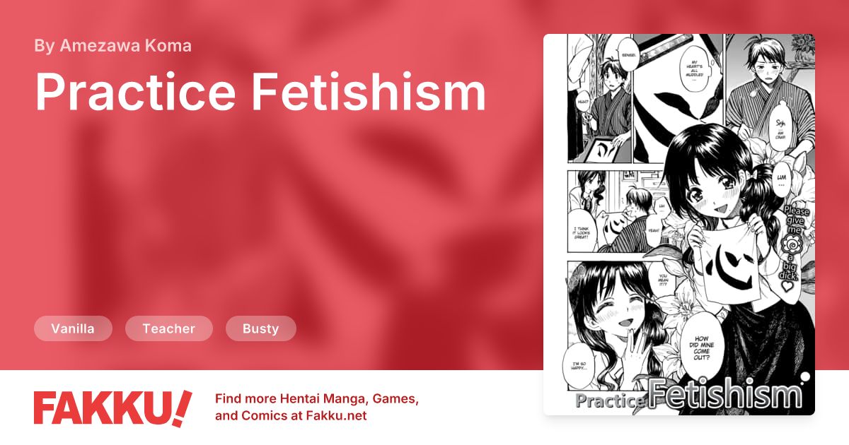 Practice Fetishism Hentai by Amezawa Koma - FAKKU