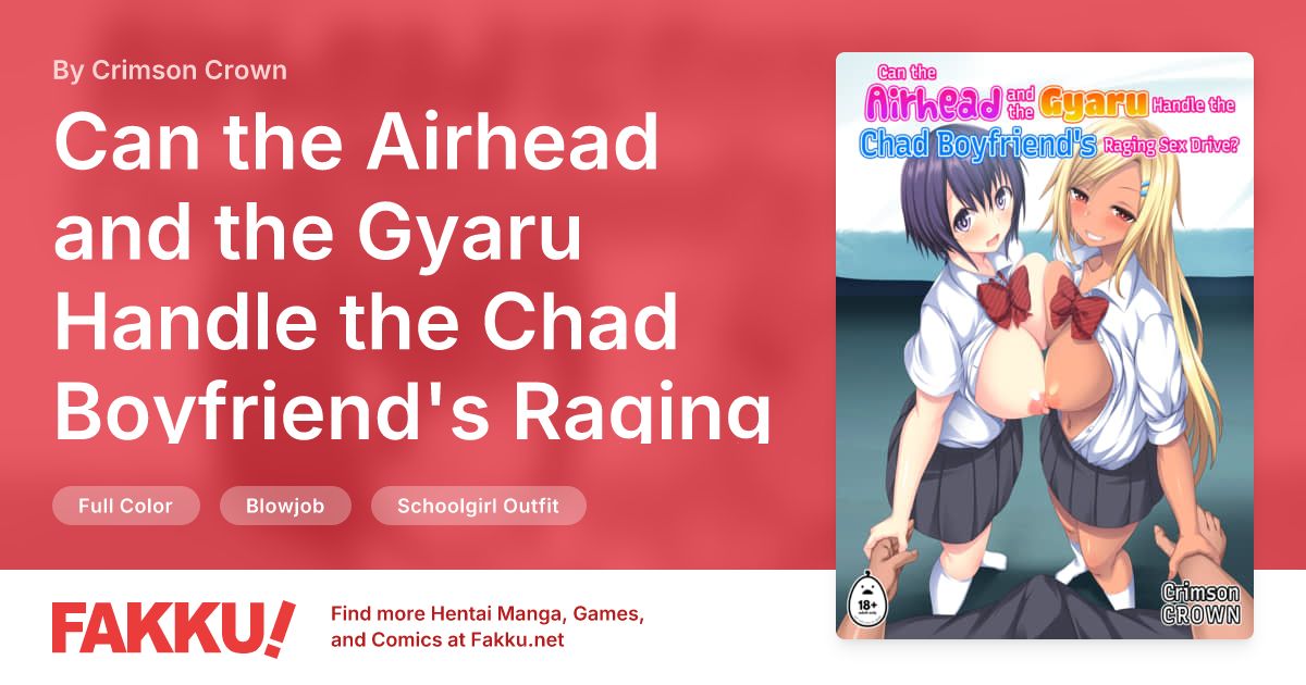 Can the Airhead and the Gyaru Handle the Chad Boyfriend's Raging Sex Drive? Hentai by Crimson Crown - FAKKU
