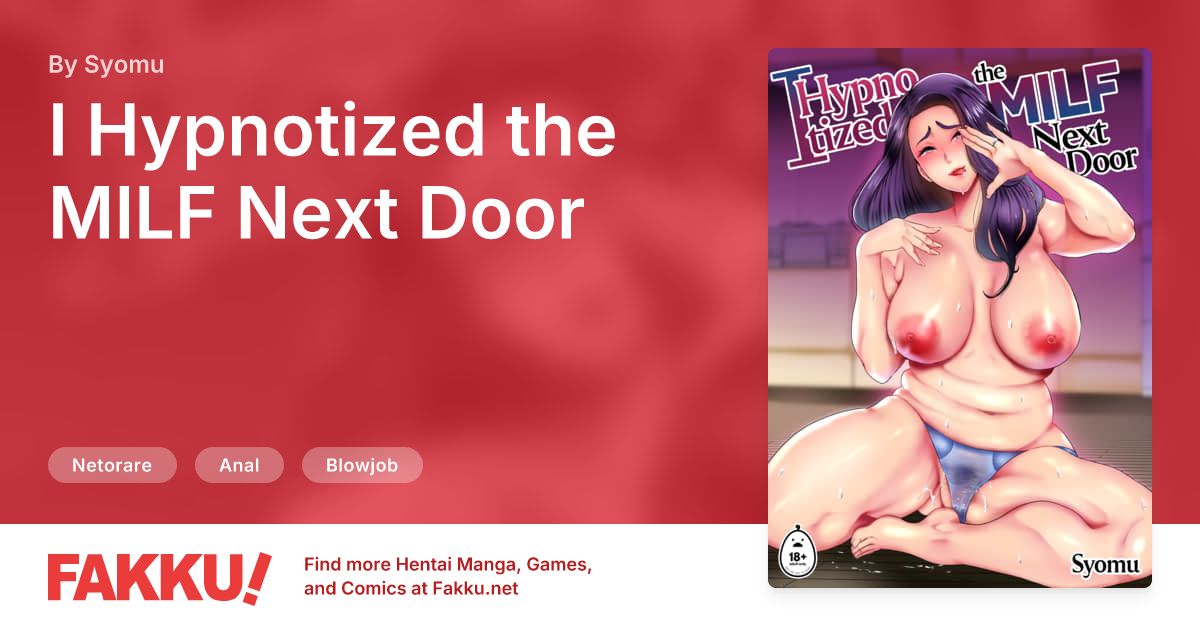 I Hypnotized the MILF Next Door Hentai by Syomu - FAKKU