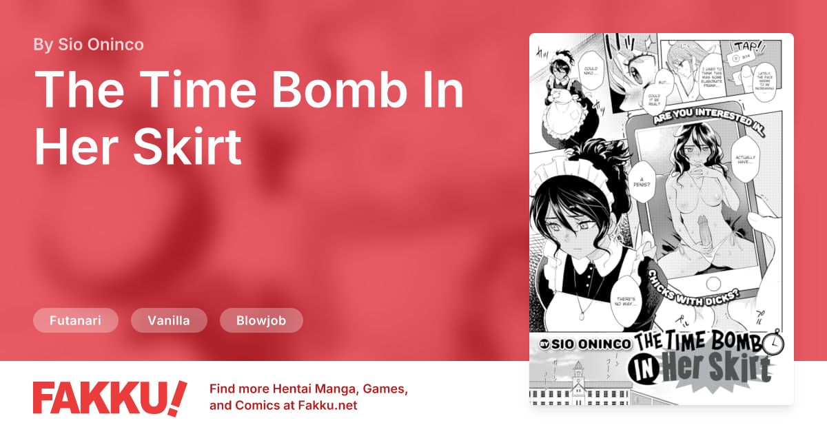 The Time Bomb In Her Skirt Hentai by Sio Oninco - FAKKU