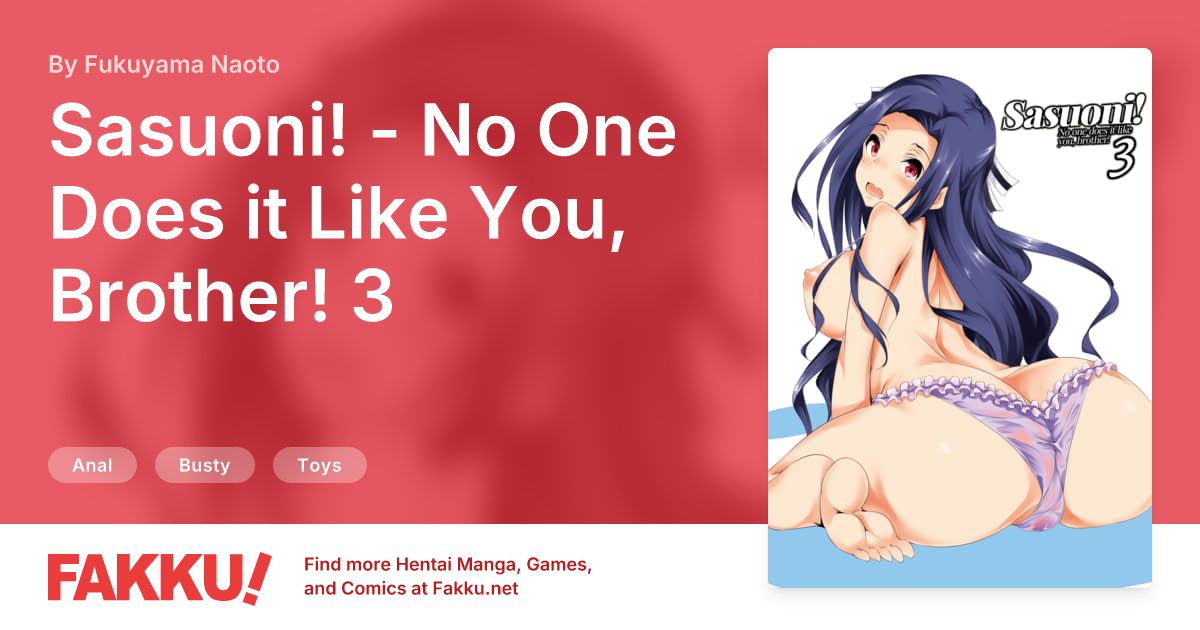 Sasuoni! - No One Does it Like You, Brother! 3 Hentai by Fukuyama Naoto - FAKKU