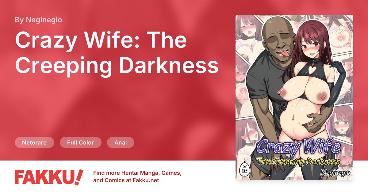 Crazy Wife: The Creeping Darkness Hentai by Neginegio - FAKKU