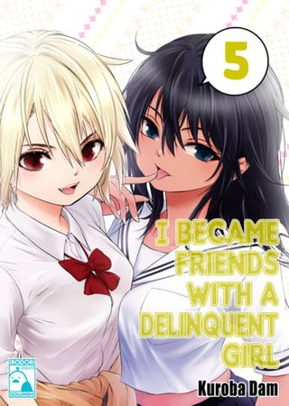 I Became Friends With a Delinquent Girl 5 Hentai Cover Image
