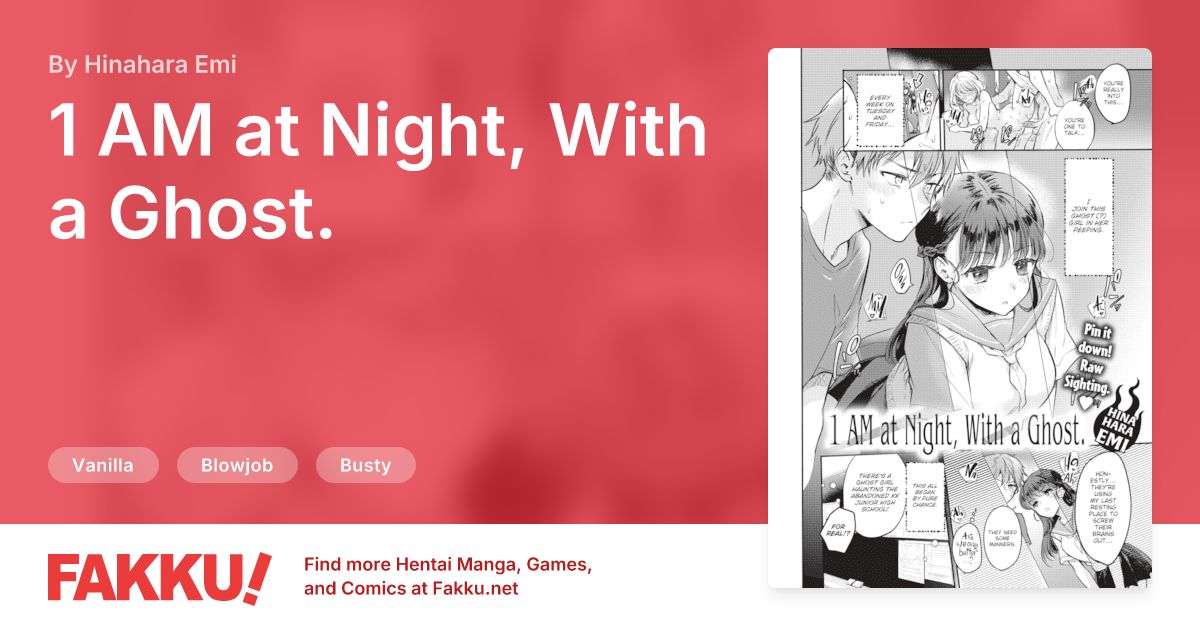 1 AM at Night, With a Ghost. Hentai by Hinahara Emi - FAKKU