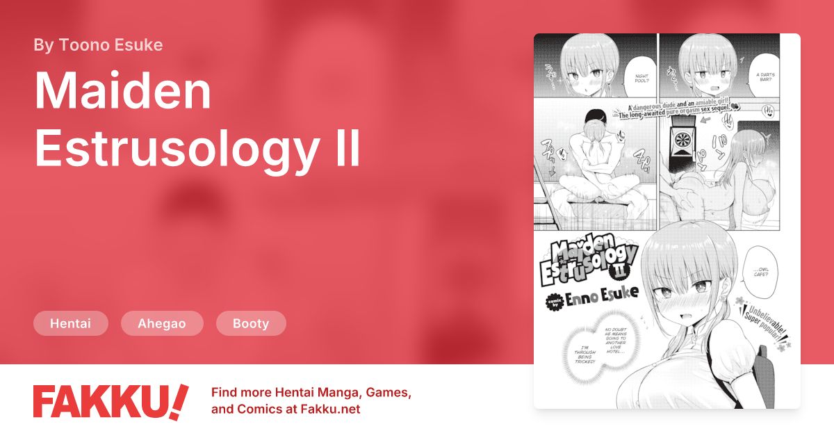 Maiden Estrusology II Hentai by Toono Esuke - FAKKU