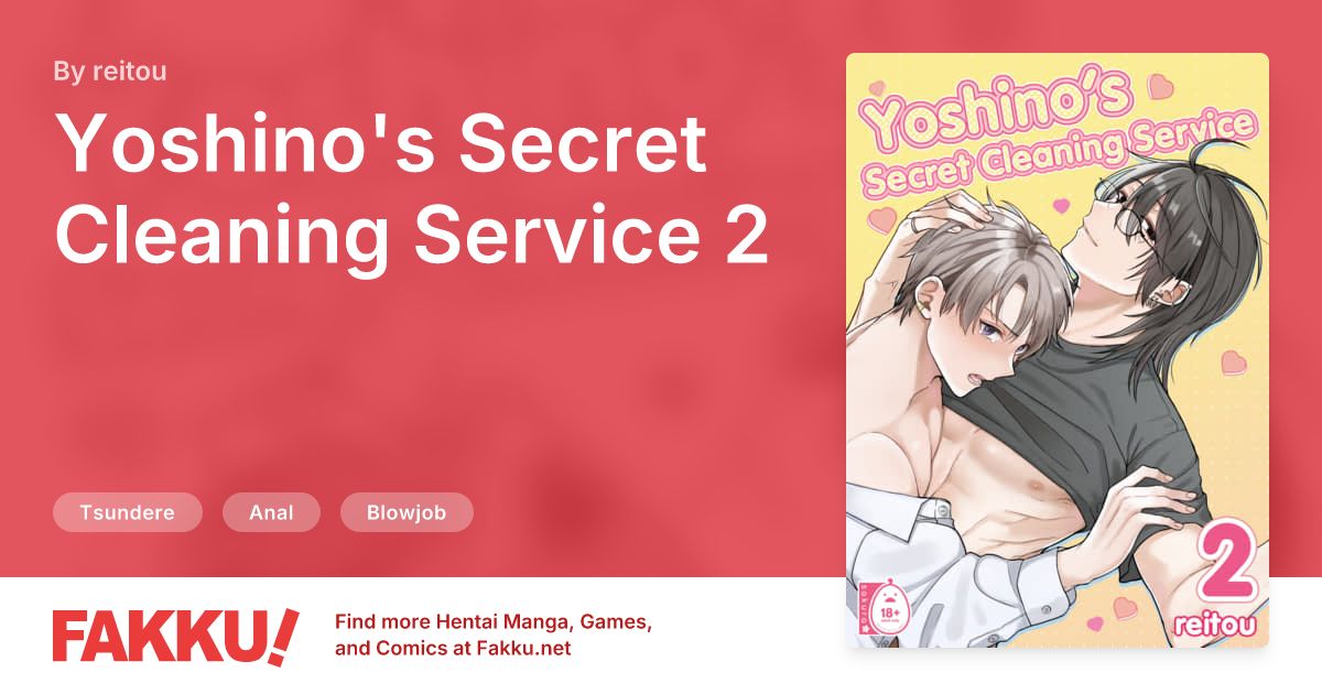 Yoshino's Secret Cleaning Service 2 Hentai by reitou - FAKKU