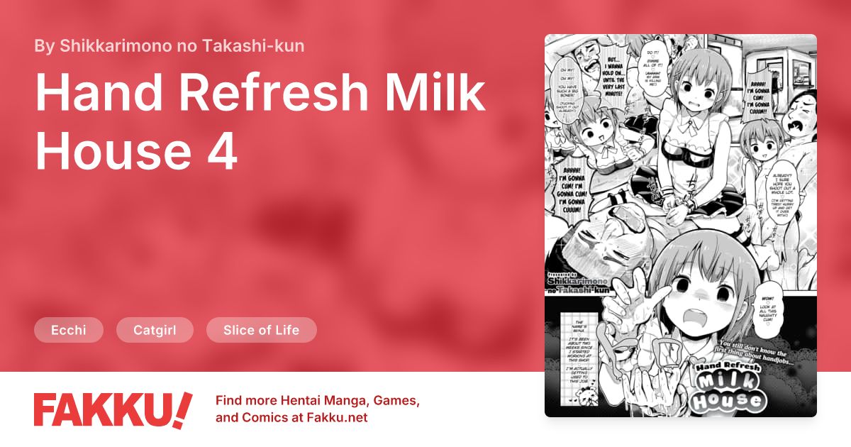 Hand Refresh Milk House 4 Hentai by Shikkarimono no Takashi-kun - FAKKU