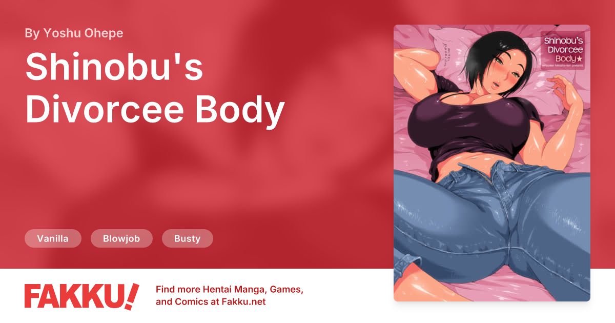 Shinobu's Divorcee Body Hentai by Yoshu Ohepe - FAKKU