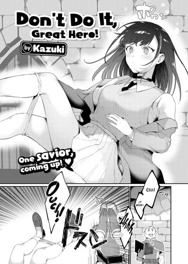 Don't Do It, Great Hero!