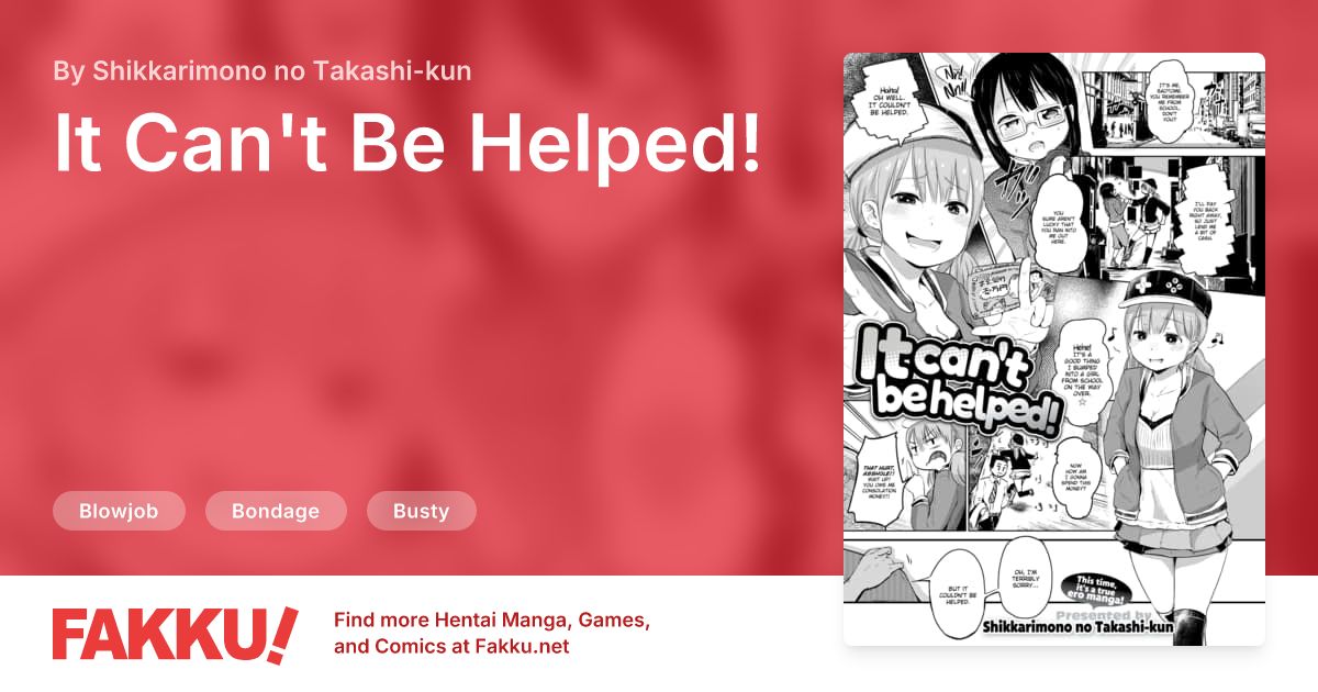 It Can't Be Helped! Hentai by Shikkarimono no Takashi-kun - FAKKU