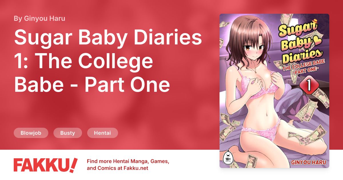 Sugar Baby Diaries 1: The College Babe - Part One Hentai by Ginyou Haru - FAKKU