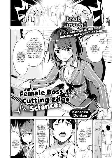 Will Our Female Boss Yield to Cutting Edge Science?