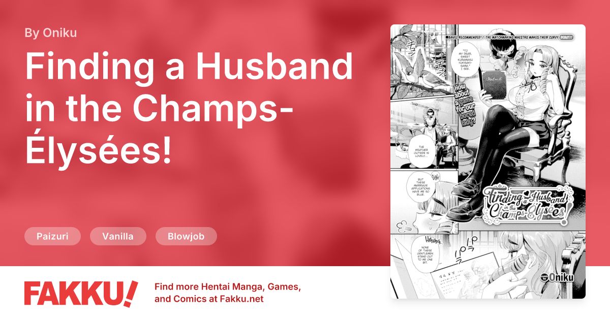 Finding a Husband in the Champs-Élysées! Hentai by Oniku - FAKKU