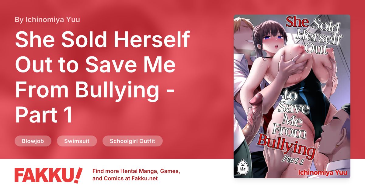 She Sold Herself Out to Save Me From Bullying - Part 1 Hentai by Ichinomiya Yuu - FAKKU