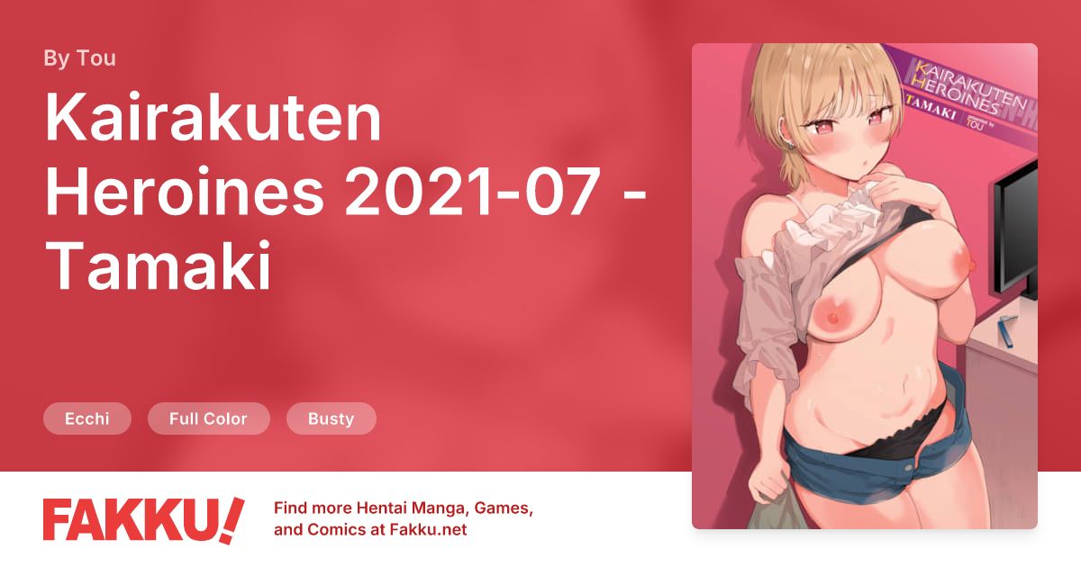 Kairakuten Heroines 2021-07 - Tamaki Hentai by Tou - FAKKU