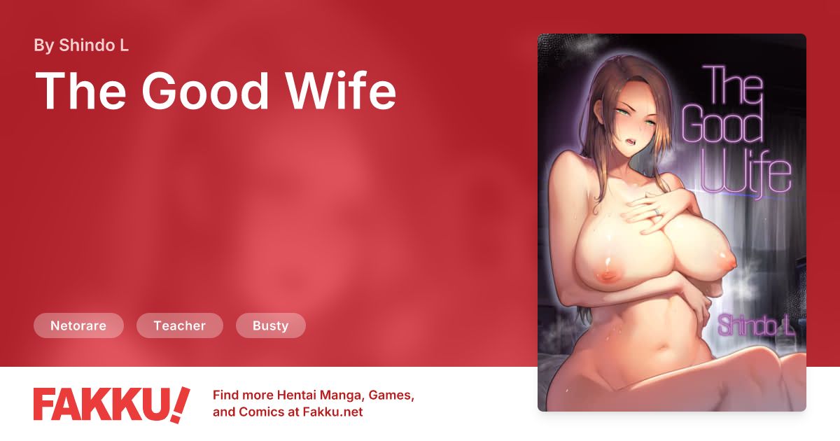 The Good Wife Hentai by ShindoL - FAKKU