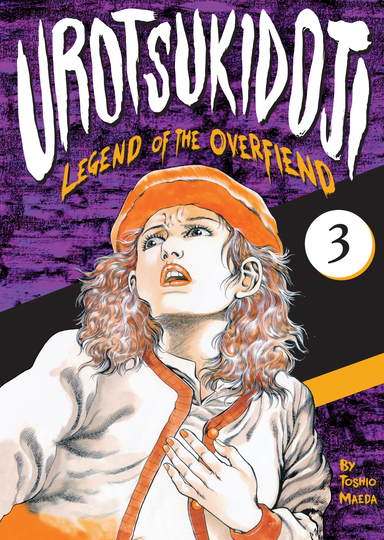Urotsukidoji: Legend of the Overfiend - Volume 3