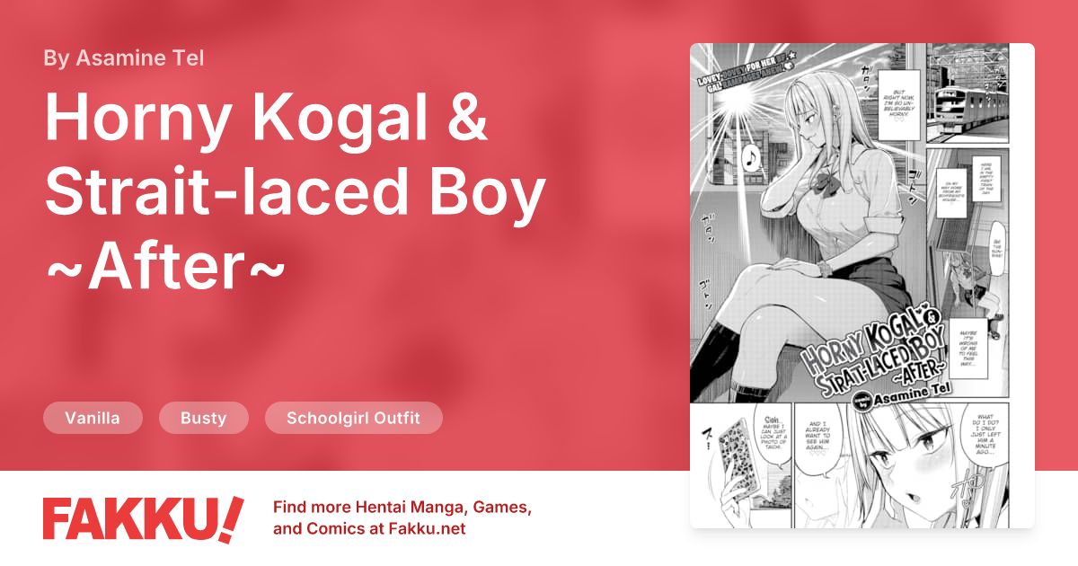 Horny Kogal & Strait-laced Boy ~After~ Hentai by Asamine Tel - FAKKU