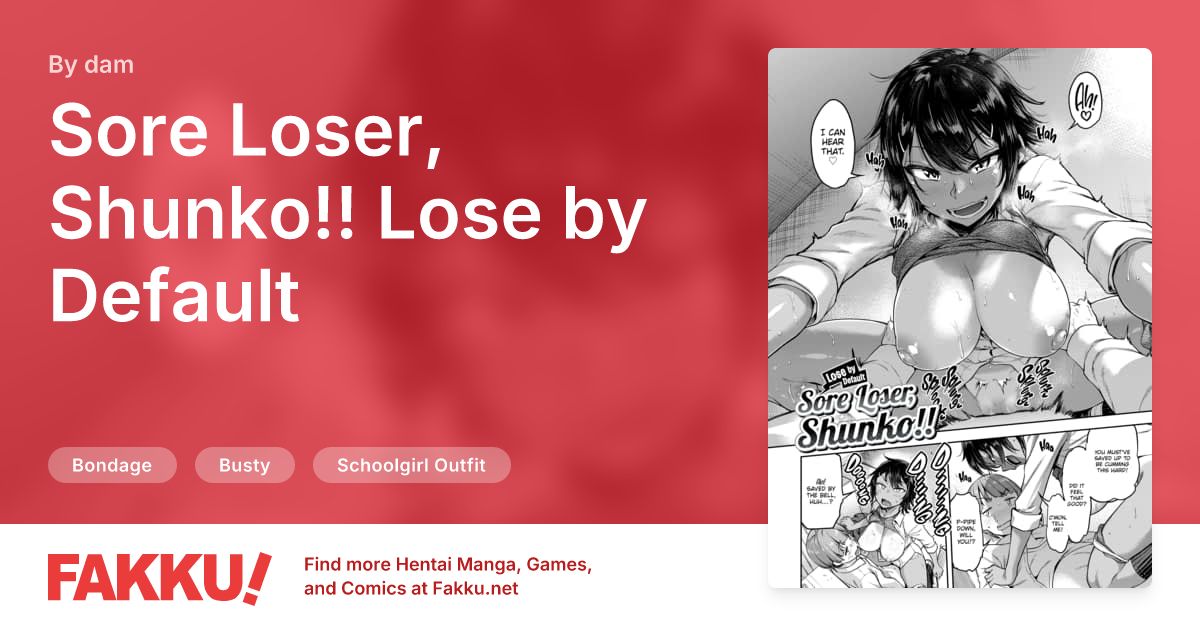 Sore Loser, Shunko!! Lose by Default Hentai by dam - FAKKU