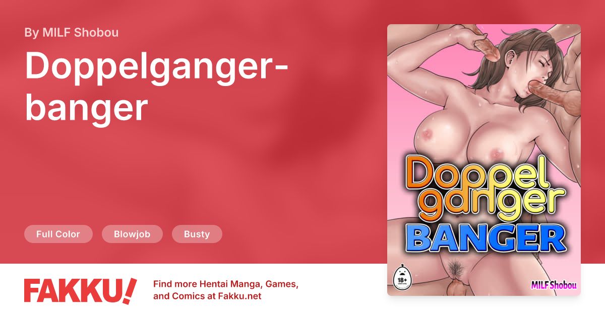 Doppelganger-banger Hentai by MILF Shobou - FAKKU