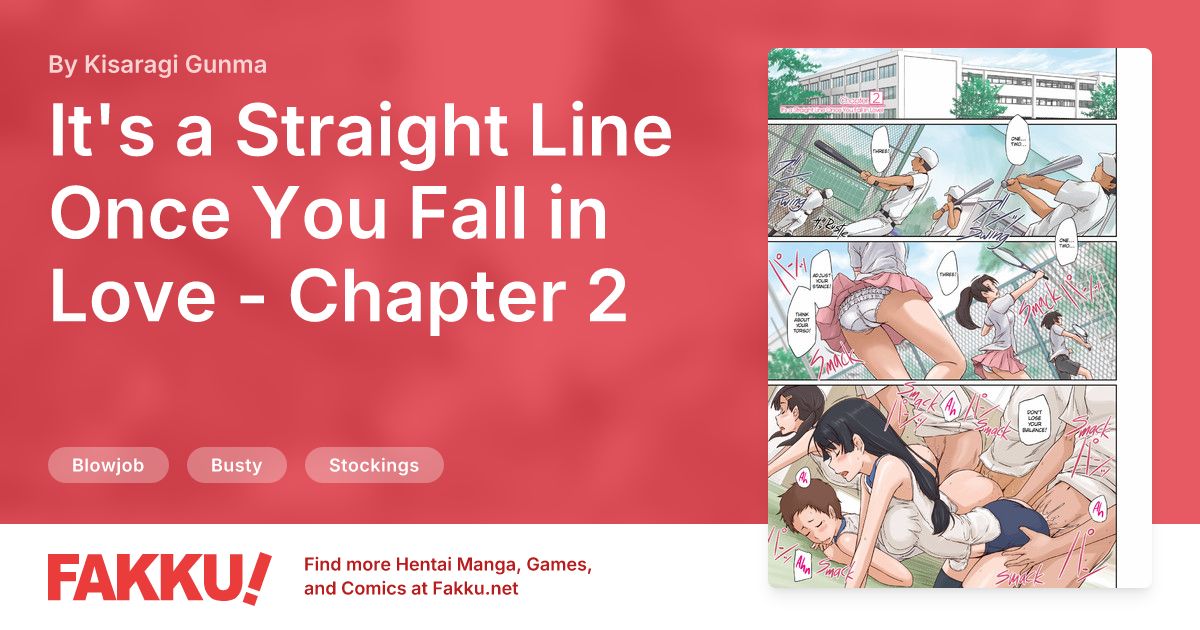 It's a Straight Line Once You Fall in Love - Chapter 2, an English hentai by Kisaragi Gunma on FAKKU. Free sample available now!
