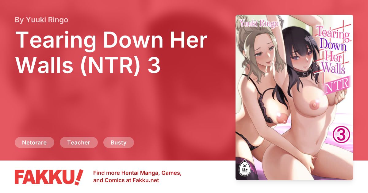 Tearing Down Her Walls (NTR) 3 Hentai by Yuuki Ringo - FAKKU