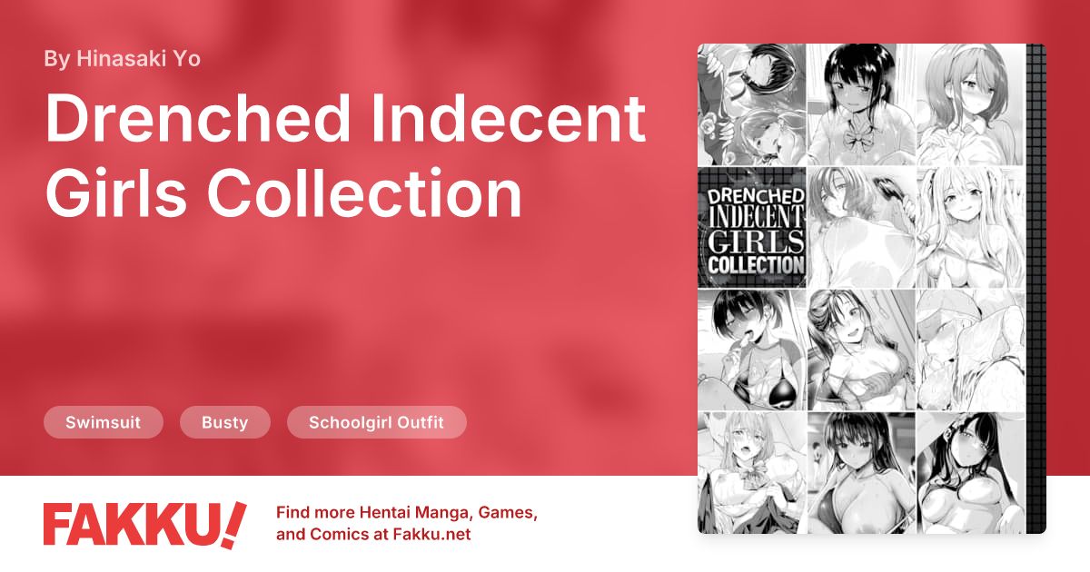 Drenched Indecent Girls Collection Hentai by Hinasaki Yo, Tsukako, Nekomata Naomi - FAKKU