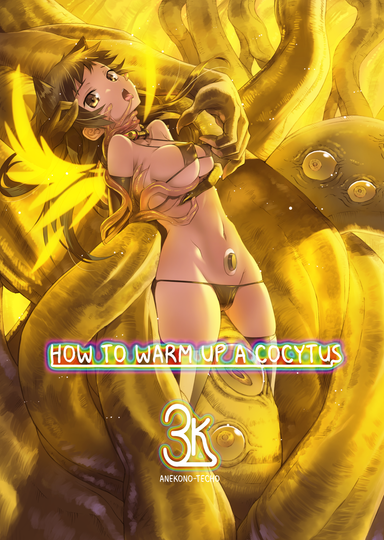 How to Warm Up a Cocytus 3K