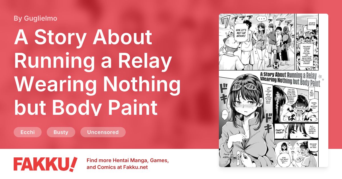 A Story About Running a Relay Wearing Nothing but Body Paint Hentai by Guglielmo - FAKKU