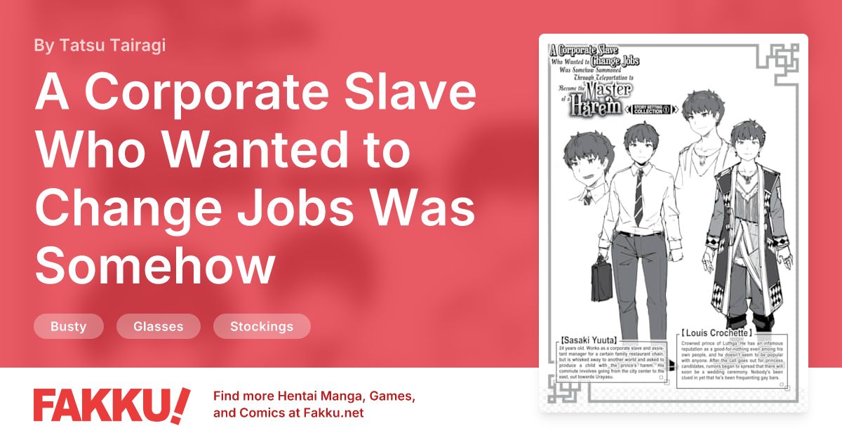 A Corporate Slave Who Wanted to Change Jobs Was Somehow Summoned Through Teleportation to Become the Master of a Harem ~Story Setting Collection 1~ Hentai by Tatsu Tairagi - FAKKU