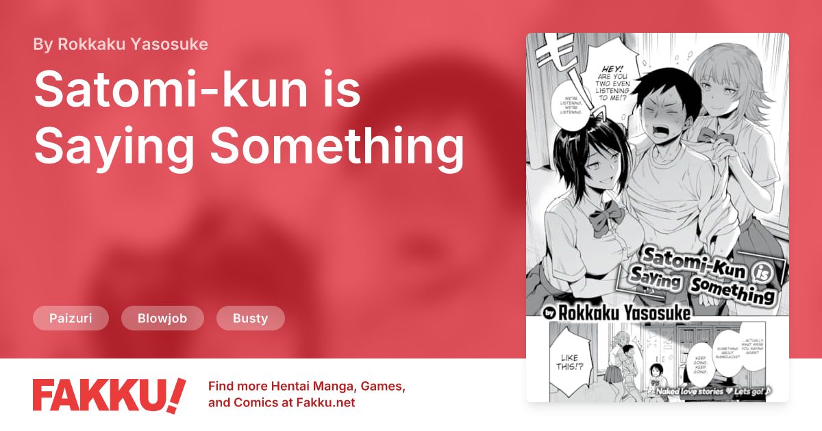 Satomi-kun is Saying Something Hentai by Rokkaku Yasosuke - FAKKU
