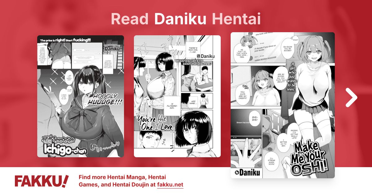 Read and download English hentai manga and doujin by Daniku on FAKKU! Featuring popular hentai like Jirai-kei Schoolgirl Ichigo-chan and You're the One I Love.