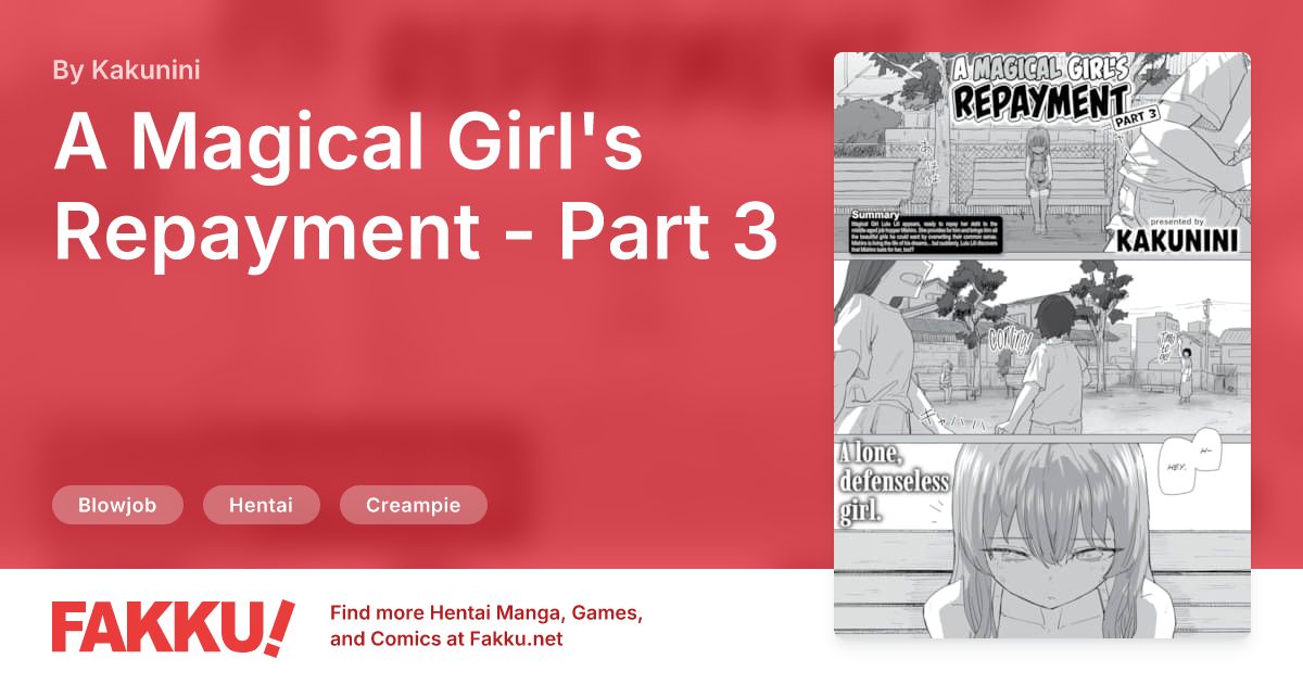 A Magical Girl's Repayment - Part 3 Hentai by Kakunini - FAKKU