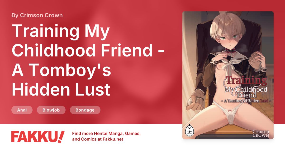  Training My Childhood Friend - A Tomboy's Hidden Lust Hentai by Crimson Crown - FAKKU