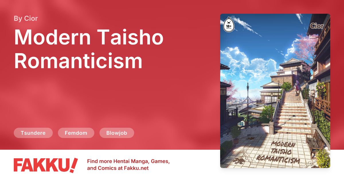 Modern Taisho Romanticism Hentai by Cior - FAKKU