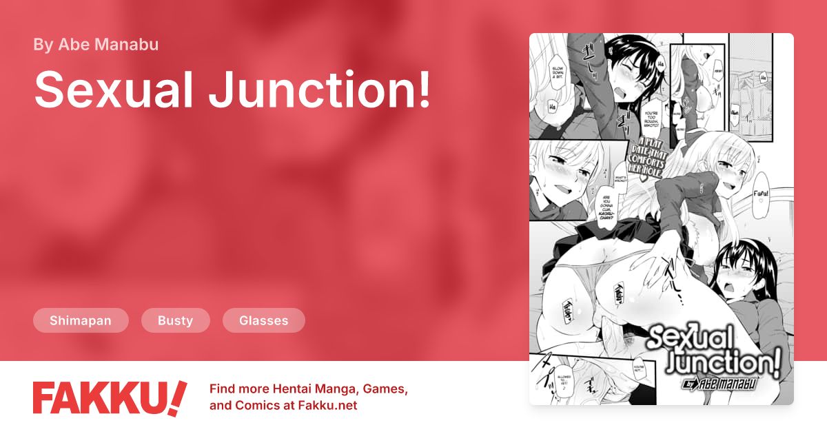 Sexual Junction! Hentai by Abe Manabu - FAKKU