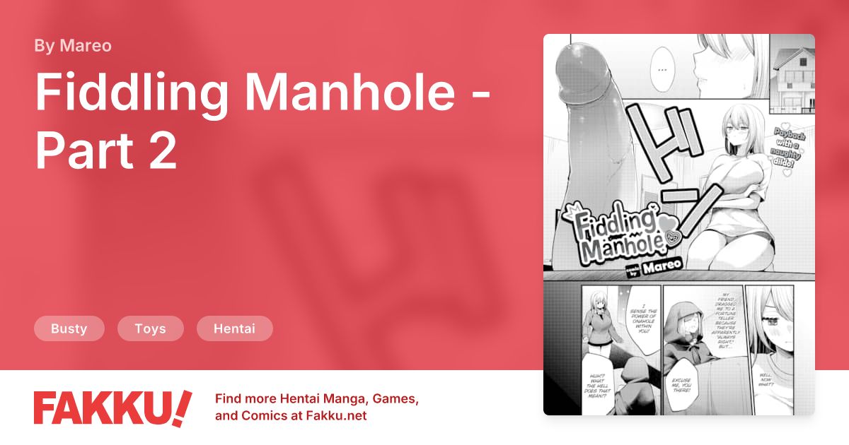 Fiddling Manhole - Part 2 Hentai by Mareo - FAKKU