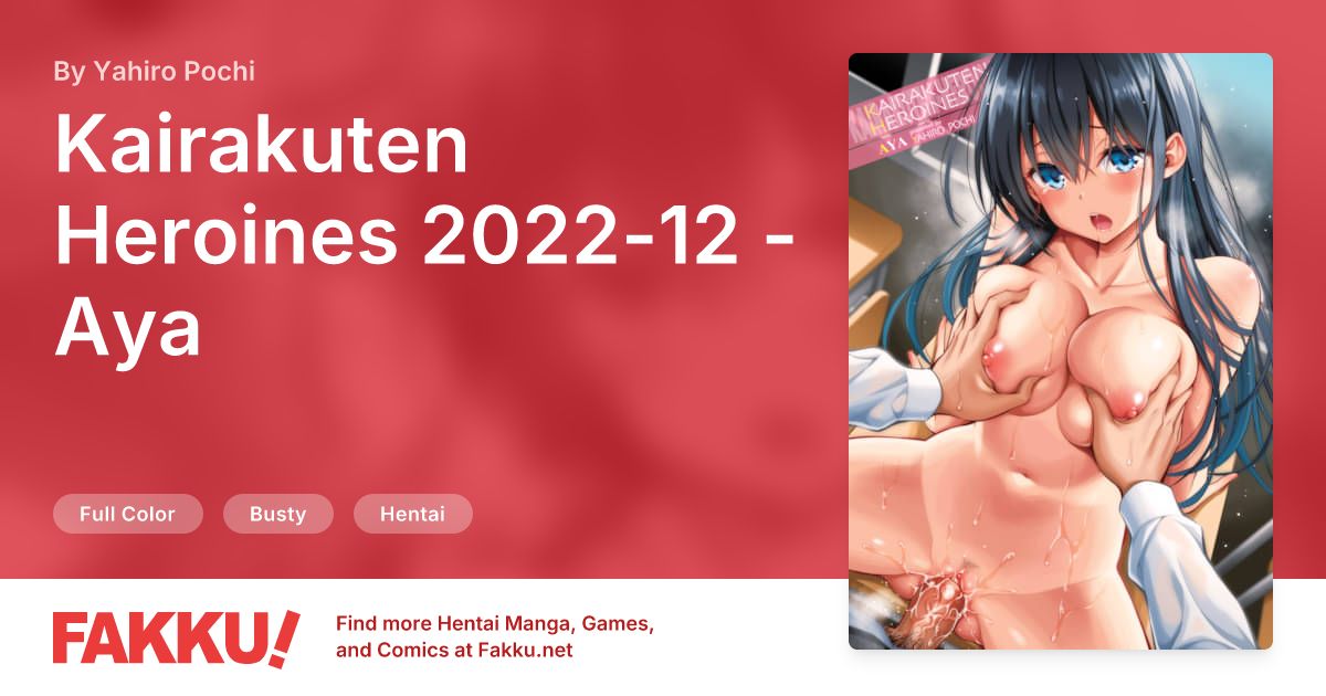 Kairakuten Heroines 2022-12 - Aya Hentai by Yahiro Pochi - FAKKU