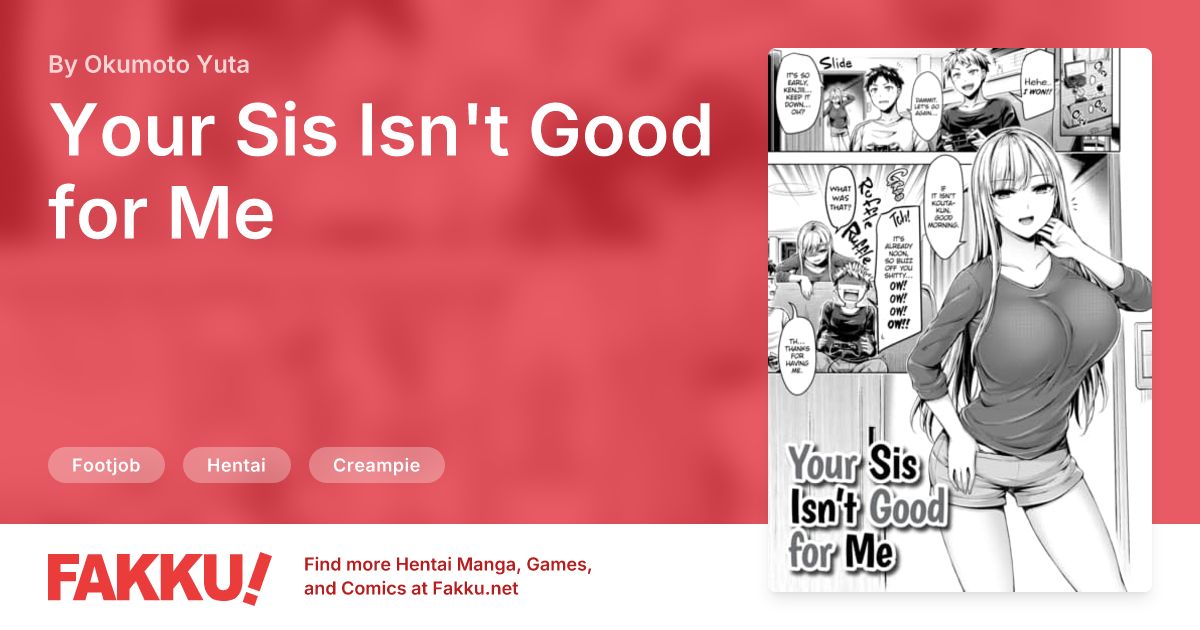 Your Sis Isn't Good for Me Hentai by Okumoto Yuta - FAKKU