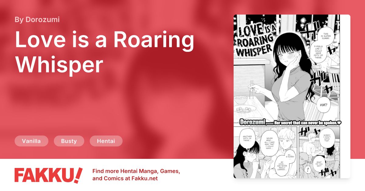 Love is a Roaring Whisper Hentai by Dorozumi - FAKKU