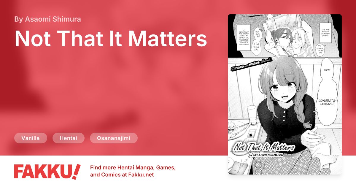 Not That It Matters Hentai by Asaomi Shimura - FAKKU