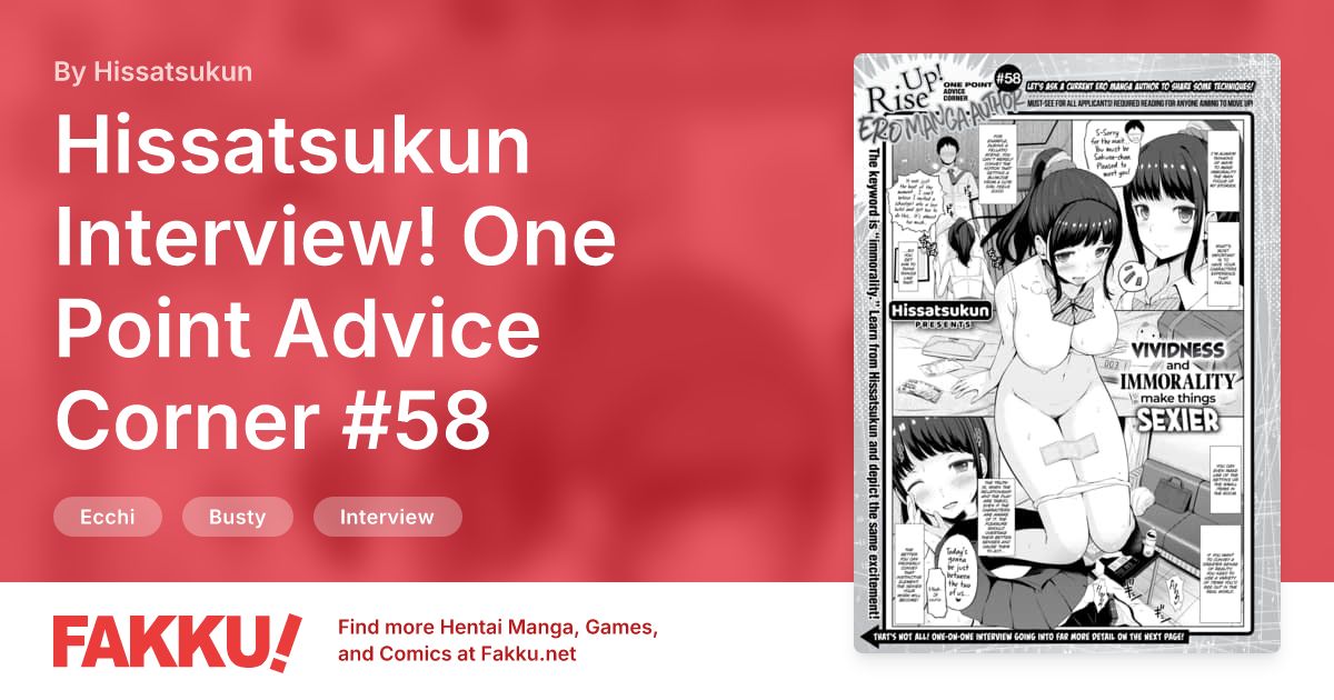 Hissatsukun Interview! One Point Advice Corner #58 Hentai by Hissatsukun - FAKKU