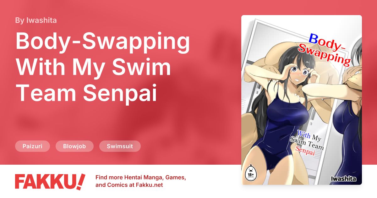 Body-Swapping With My Swim Team Senpai Hentai by Iwashita - FAKKU