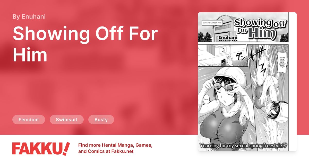 Showing Off For Him Hentai by Enuhani - FAKKU
