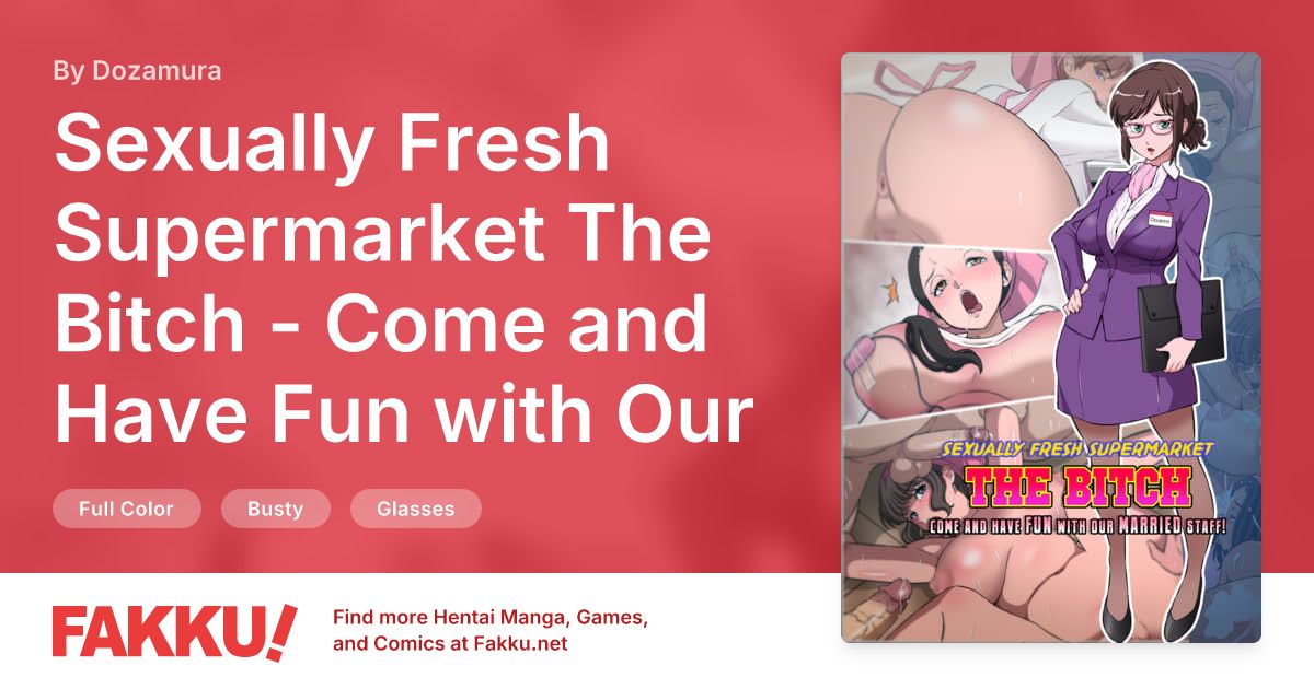  Sexually Fresh Supermarket The Bitch - Come and Have Fun with Our Married Staff! Hentai by Dozamura - FAKKU