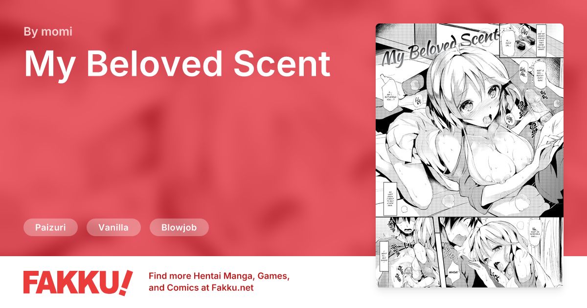 My Beloved Scent Hentai by momi - FAKKU