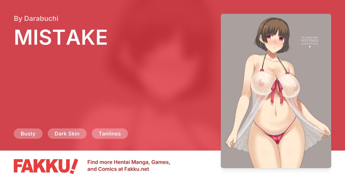MISTAKE Hentai by Darabuchi - FAKKU